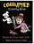 Corrupted Coloring Book: Coloring Book Corruptions: Dark Sense Of Humor That Adults Can Easily Appreciate-.. - Imagem 1