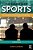 The Business Of Sports: Off The Field, In The Office, On The News-.. - Imagem 1