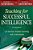 Teaching For Successful Intelligence: To Increase Student Learning And Achievement-.. - Imagem 1