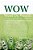 Wow: Word On Wealth-.. - Imagem 1