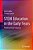 Stem Education In The Early Years: Thinking About Tomorrow-.. - Imagem 1