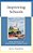 Improving Schools: Simple Approaches And Understandings To Realize Growth-.. - Imagem 1