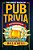 The Great Book Of Pub Trivia: Hilarious Pub Quiz & Bar Trivia Questions-.. - Imagem 1