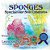 Sponges, Spectacular Sea Creatures-.. - Imagem 1