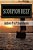 Scorpion Reef: Scorpion Reef & Scorpion Reef The Legacy Combined In One Novel-.. - Imagem 1