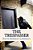 The Trespasser-.. - Imagem 1