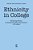 Ethnicity In College: Advancing Theory And Improving Diversity Practices On Campus-.. - Imagem 1