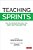 Teaching Sprints: How Overloaded Educators Can Keep Getting Better-.. - Imagem 1