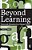 Beyond Learning: Democratic Education For A Human Future-.. - Imagem 1