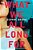 What We All Long For-.. - Imagem 1