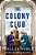 The Colony Club-.. - Imagem 1