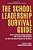 The School Leadership Survival Guide: What To Do When Things Go Wrong, How To Learn From Mistakes, And Why You Should Prepare For The Worst-.. - Imagem 1