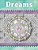 Adult Coloring Book: Dreams: 50 Mandalas And Detailed Designs-.. - Imagem 1