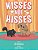Kisses Not Hisses-.. - Imagem 1