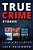 True Crime Stories: True Crime Books Collection (Book 4, 5 & 6)-.. - Imagem 1