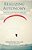 Realizing Autonomy: Practice And Reflection In Language Education Contexts-.. - Imagem 1