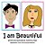 I Am Beautiful-.. - Imagem 1