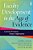 Faculty Development In The Age Of Evidence: Current Practices, Future Imperatives-.. - Imagem 1