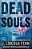 Dead Souls-.. - Imagem 1