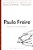 Paulo Freire-.. - Imagem 1