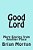 Good Lord: More Stories From Another Place-.. - Imagem 1