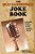 The Old Fashioned Joke Book: Gags And Funny Stories In The Classic Stand-Up Style-.. - Imagem 1