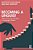 Becoming A Linguist: Advice From Key Thinkers In Language Studies-.. - Imagem 1