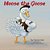 Moose The Goose-.. - Imagem 1