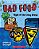 Night Of The Living Bread: From "The Doodle Boy" Joe Whale (Bad Food #5)-.. - Imagem 1