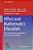 Affect And Mathematics Education: Fresh Perspectives On Motivation, Engagement, And Identity-.. - Imagem 1