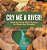 Cry Me A River! Understanding Water Erosion By Rivers And Streams Erosion And Deposition Grade 6-8 Earth Science-.. - Imagem 1