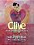 Olive And The Boy Whose Heart Was Bigger Than His Whole Body-.. - Imagem 1