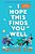 I Hope This Finds You Well-.. - Imagem 1