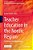 Teacher Education In The Nordic Region: Challenges And Opportunities-.. - Imagem 1