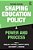 Shaping Education Policy: Power And Process-.. - Imagem 1