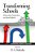 Transforming Schools: Alternative Perspectives On School Reform-.. - Imagem 1