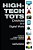 High-Tech Tots: Childhood In A Digital World-.. - Imagem 1