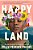 Happy Land-.. - Imagem 1
