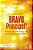 Bravo Principal!: Building Relationships With Actions That Value Others-.. - Imagem 1