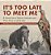 It's Too Late To Meet Me: A Quick List Of Extinct Animals And What They Looked Like Extinction Evolution Grade 3 Children's Biology Books-.. - Imagem 1