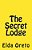 The Secret Lodge-.. - Imagem 1