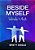Beside Myself, Words + Art-.. - Imagem 1