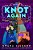 Knot Again-.. - Imagem 1