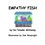 Empathy Fish-.. - Imagem 1