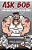 Ask Bob-.. - Imagem 1