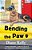 Bending The Paw-.. - Imagem 1