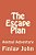 The Escape Plan-.. - Imagem 1