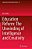 Education Reform: The Unwinding Of Intelligence And Creativity-.. - Imagem 1