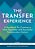 The Transfer Experience: A Handbook For Creating A More Equitable And Successful Postsecondary System-.. - Imagem 1