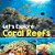 Let's Explore Coral Reefs-.. - Imagem 1